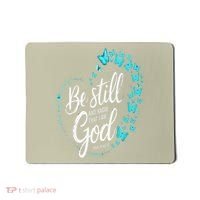Be Still God Butterfly Heart Christian Apparel Mousepad thumb 0
