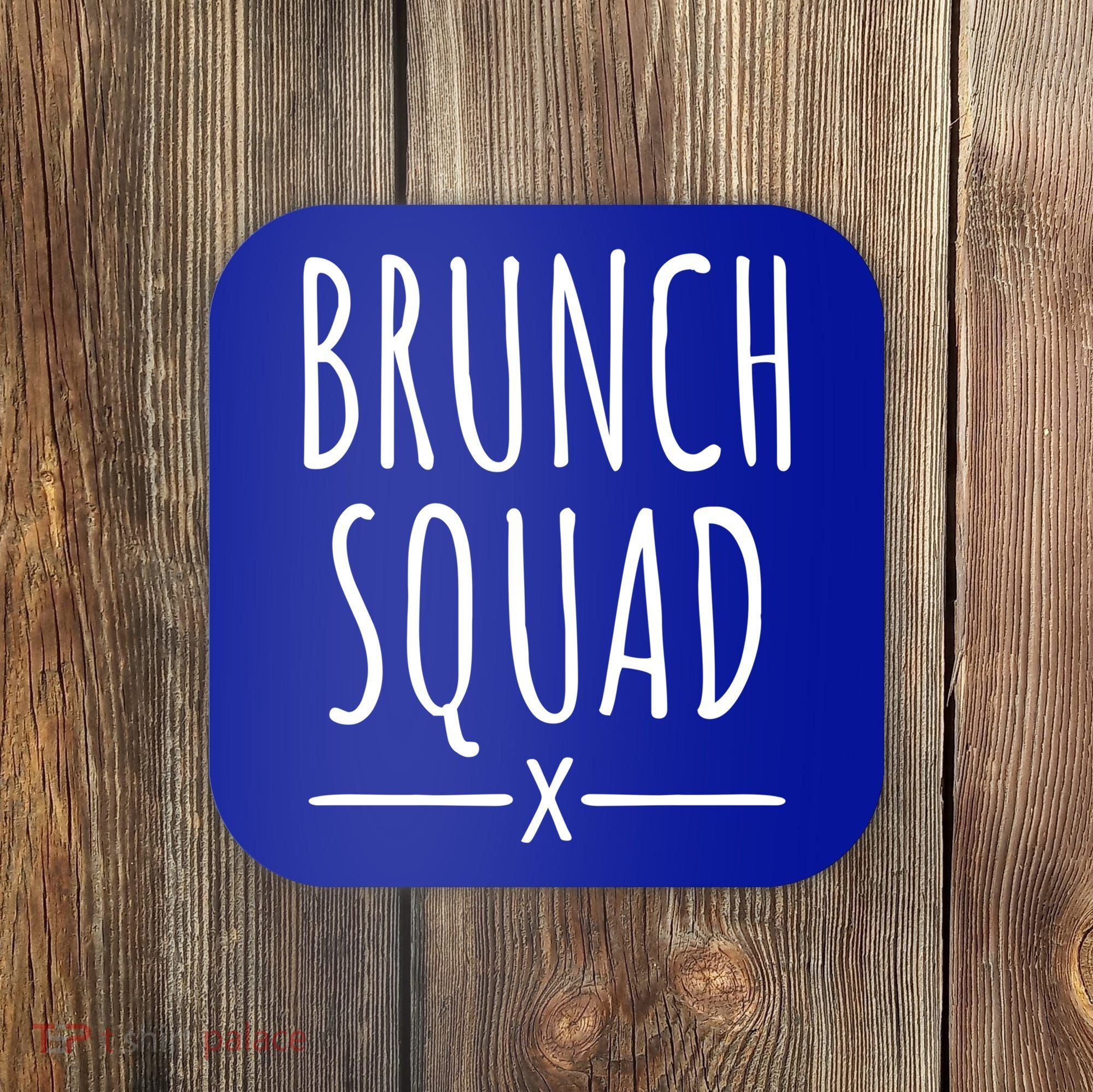 Brunch Squad Gift Brunch Gift Coaster