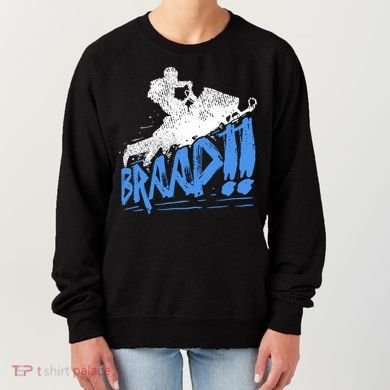 Braap Snowmobiling Gift Cool Snowmobile Driver Great Gift Women's Sweatshirt