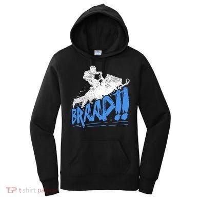 Braap Snowmobiling Gift Cool Snowmobile Driver Great Gift Women's Hoodie