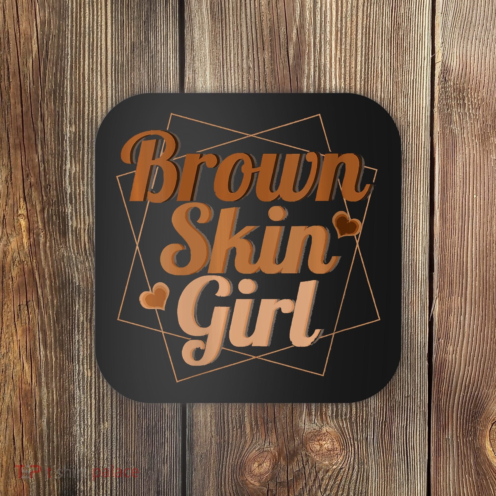 Brown Skin Girl Melanin Black Queen Juneteenth Coaster