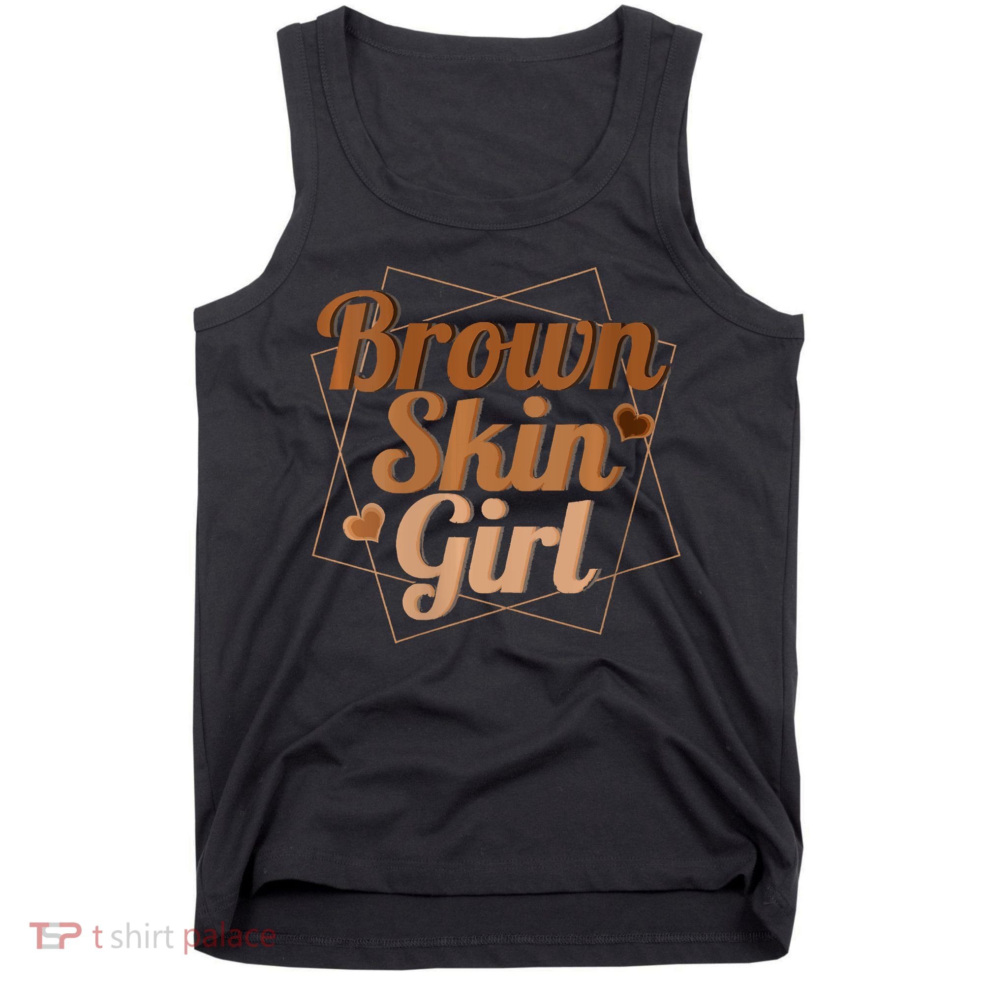 Brown Skin Girl Melanin Black Queen Juneteenth Tank Top