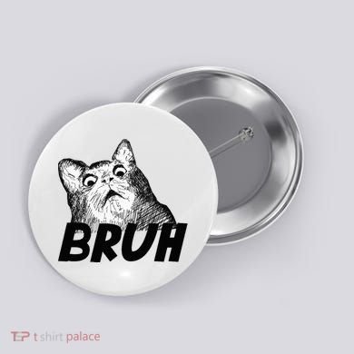 Bruh Shocked Gasp Cat Button
