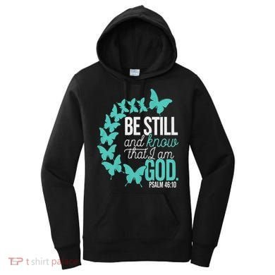 Be Still God Verse Butterfly Arc Christian Faith Women's Hoodie