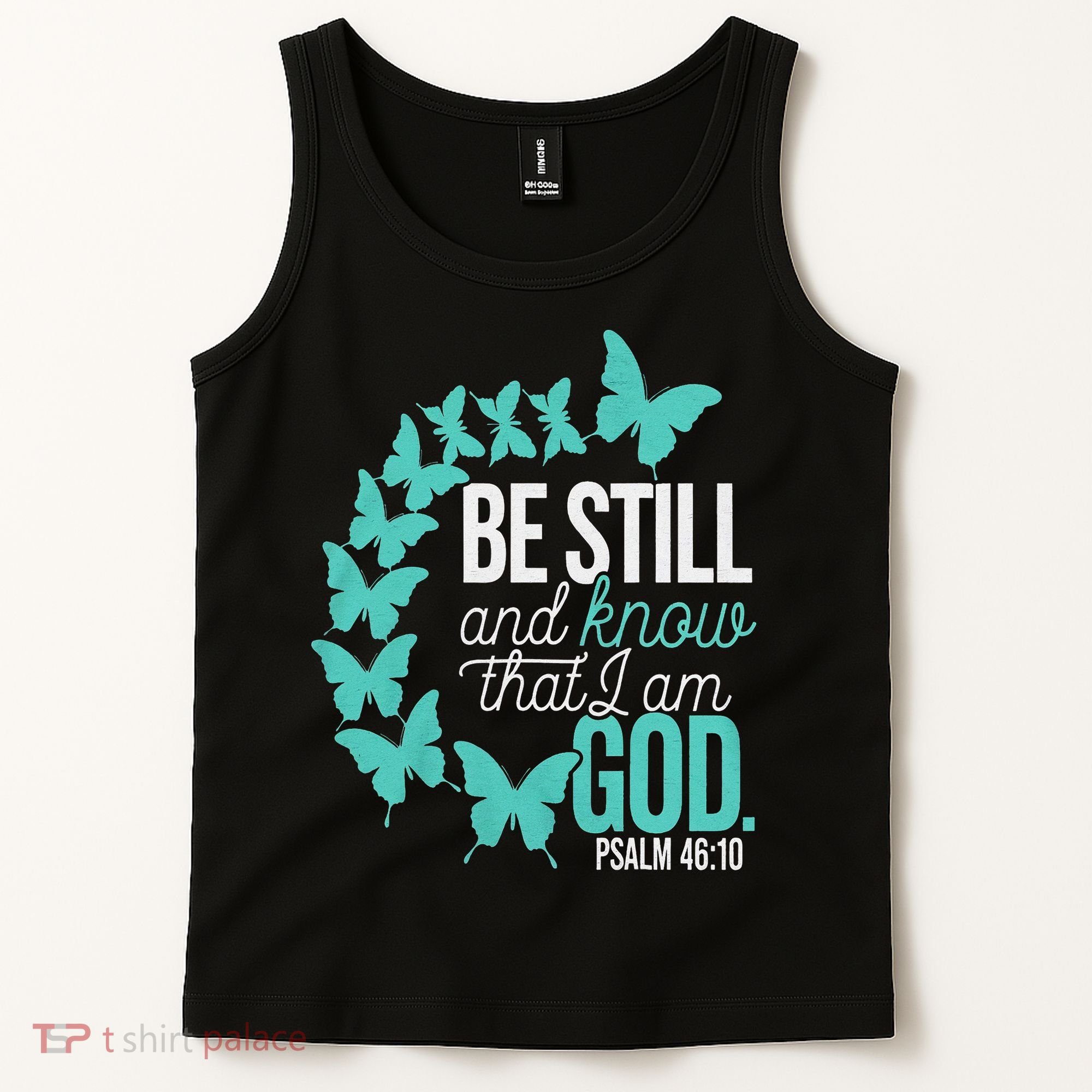 Be Still God Verse Butterfly Arc Christian Faith Tank Top