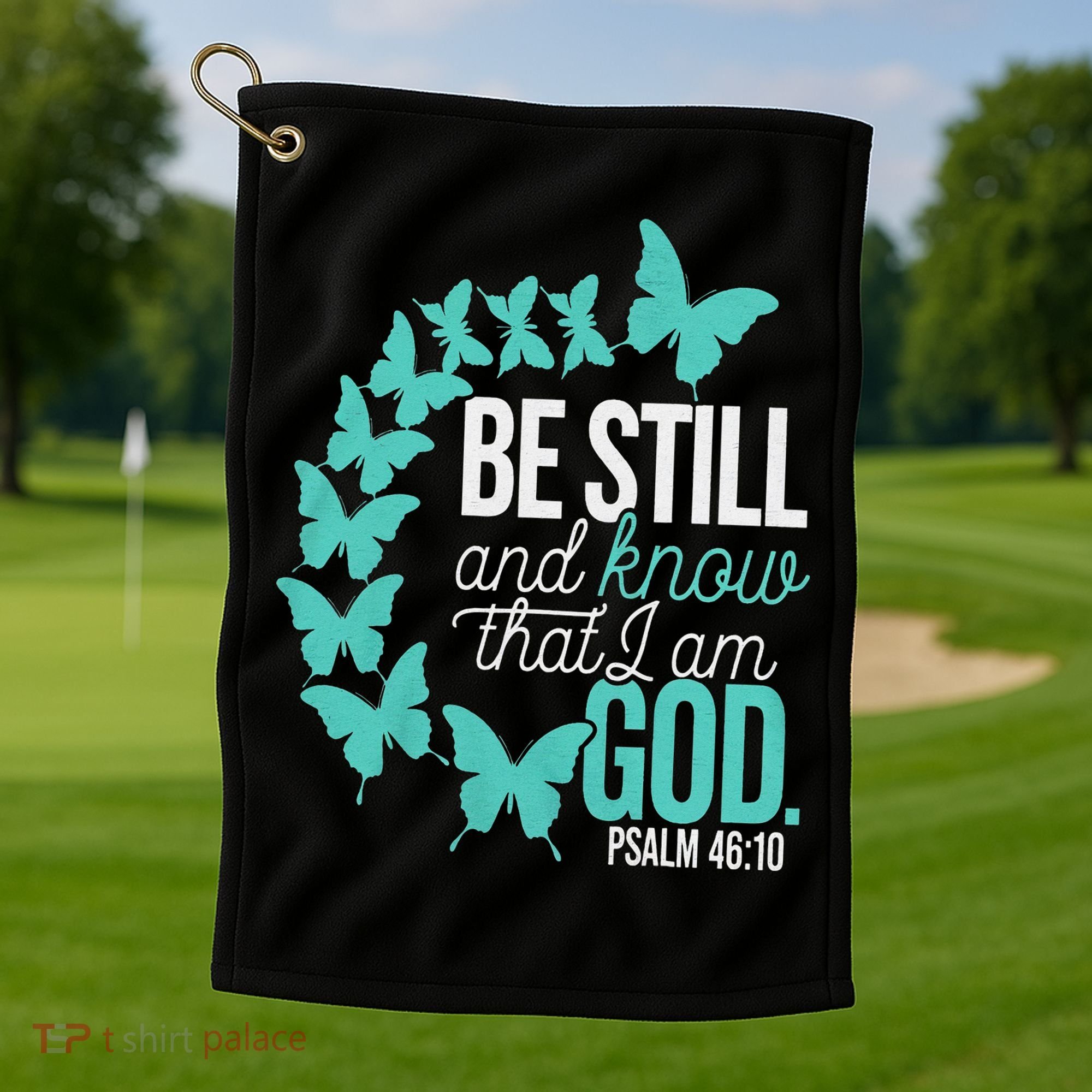 Be Still God Verse Butterfly Arc Christian Faith Golf Towel