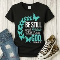 Be Still God Verse Butterfly Arc Christian Faith Women's T-Shirt thumb 3