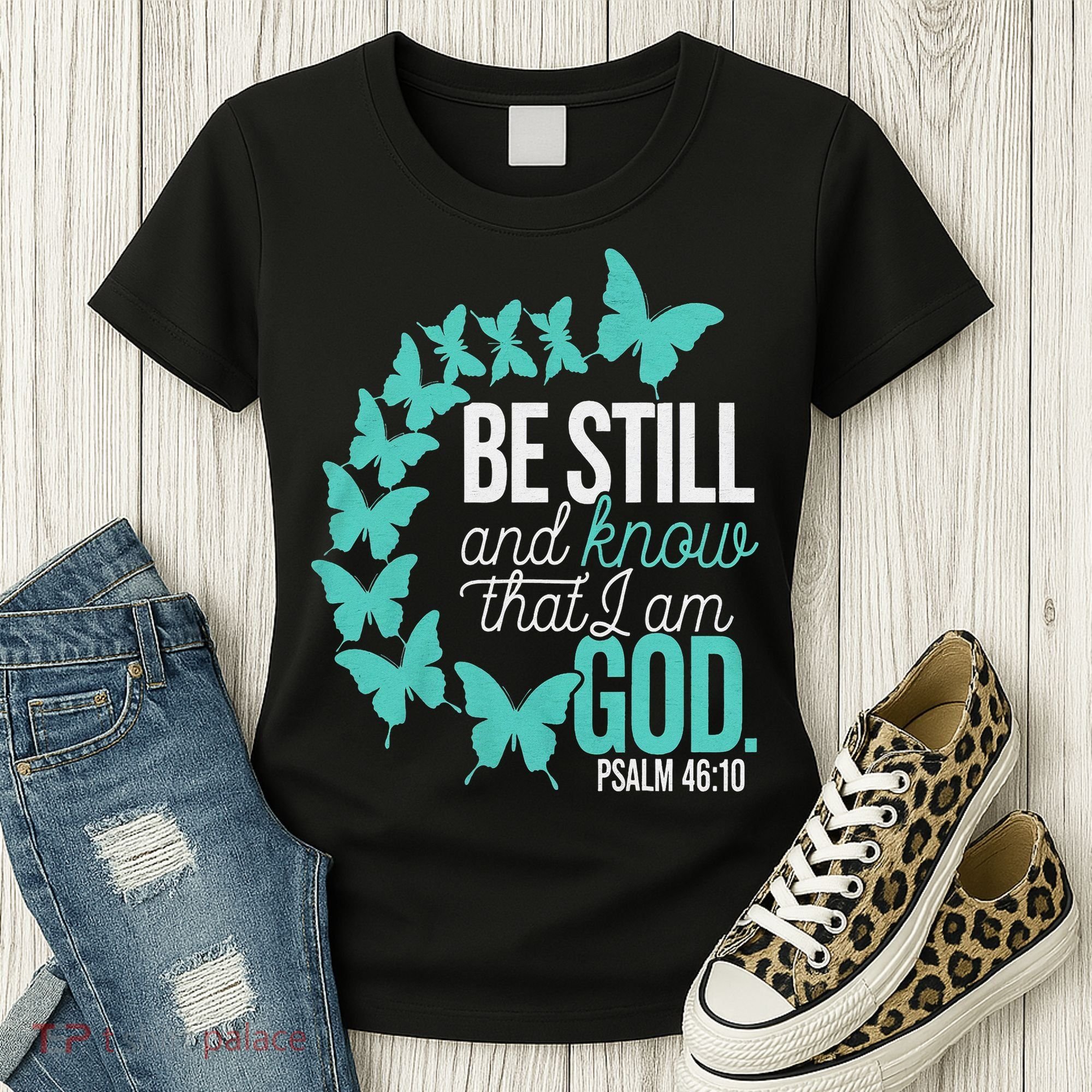 Be Still God Verse Butterfly Arc Christian Faith Women's T-Shirt