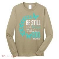Be Still God Verse Butterfly Arc Christian Faith Long Sleeve Shirt thumb 0