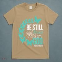 Be Still God Verse Butterfly Arc Christian Faith T-Shirt thumb 5