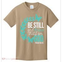 Be Still God Verse Butterfly Arc Christian Faith Kids T-Shirt thumb 0