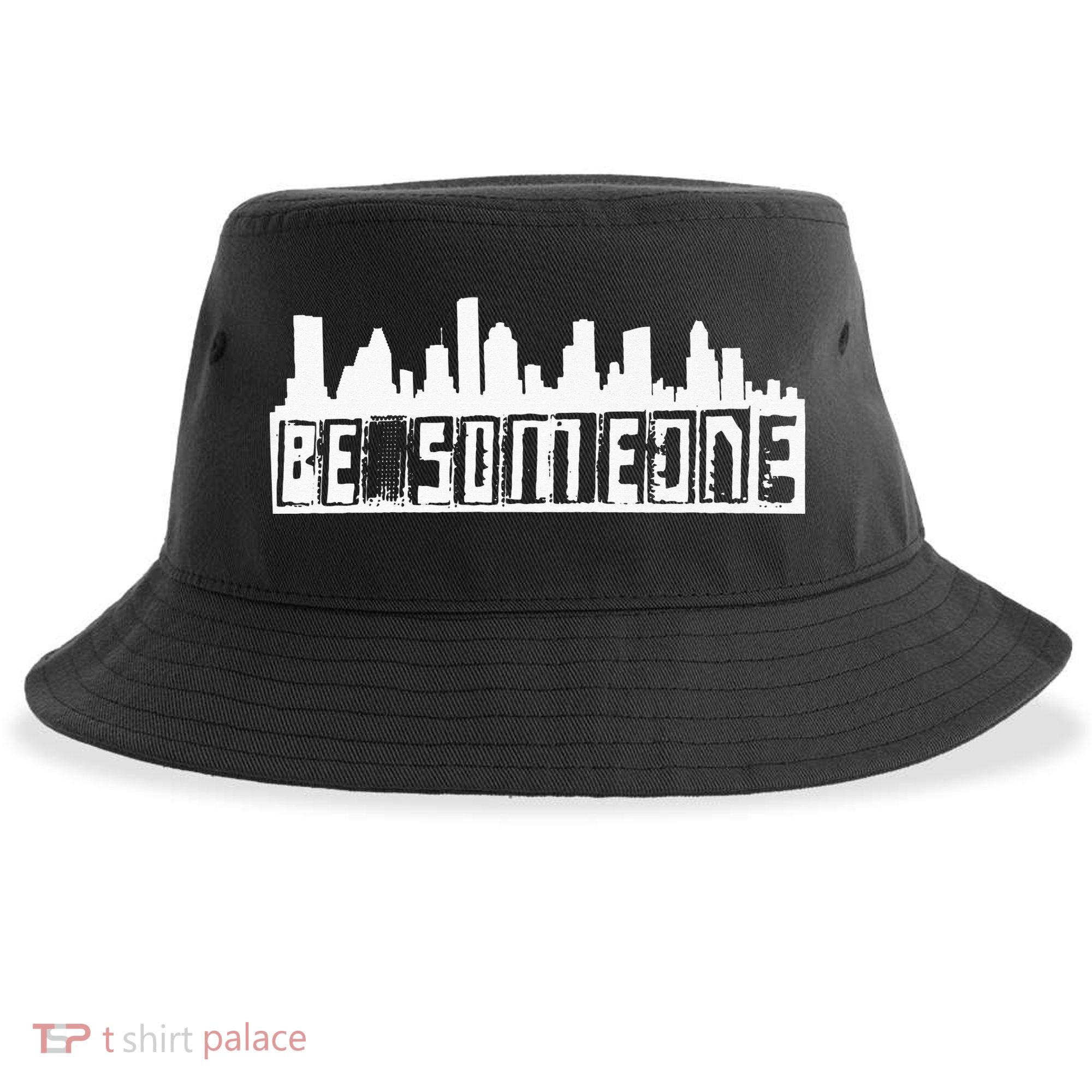 Be Someone H Town Houston Texas Skyline Sustainable Bucket Hat
