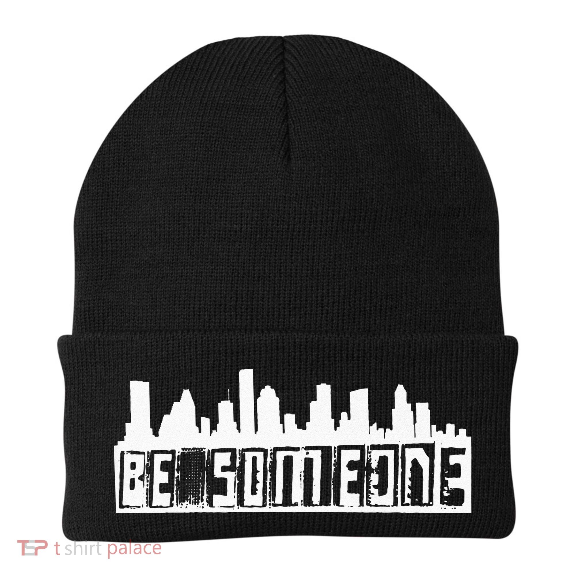 Be Someone H Town Houston Texas Skyline Beanie