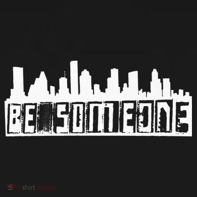 Be Someone H Town Houston Texas Skyline Toddler T-Shirt