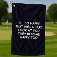 BE SO HAPPY THAT WHEN OTHERS SEE YOU THEY BECOME HAPPY TOO Golf Towel thumb 1
