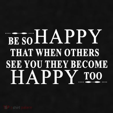 BE SO HAPPY THAT WHEN OTHERS SEE YOU THEY BECOME HAPPY TOO POSITIVE MESSAGE Ladies PosiCharge Tri-Blend Wicking Tank