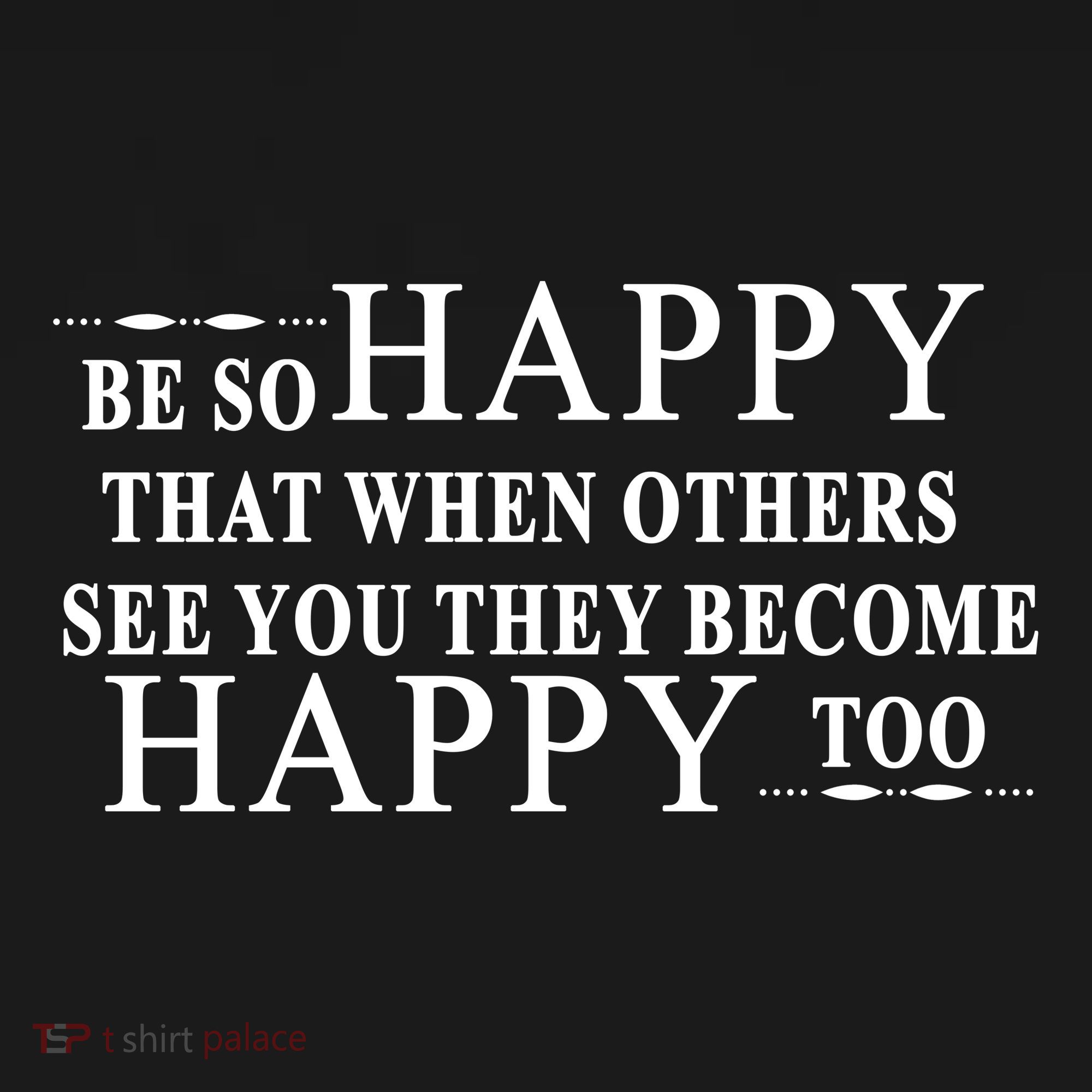 BE SO HAPPY THAT WHEN OTHERS SEE YOU THEY BECOME HAPPY TOO POSITIVE MESSAGE Women's Hoodie
