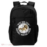 Best Squirrel Hunting Dad Fathers Day Dads Birthday Backpack thumb 0