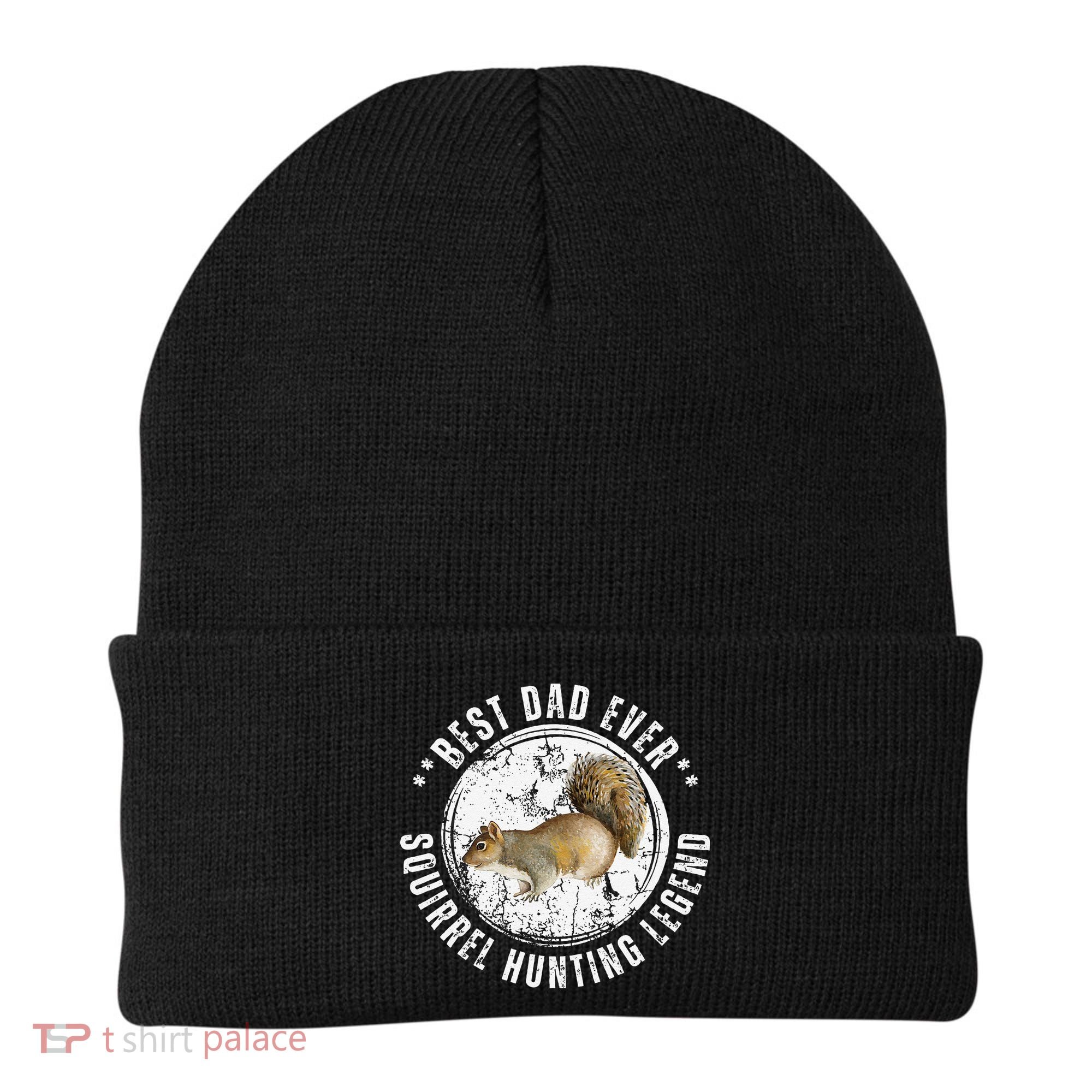 Best Squirrel Hunting Dad Fathers Day Dads Birthday Beanie