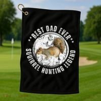 Best Squirrel Hunting Dad Fathers Day Dads Birthday Golf Towel thumb 1
