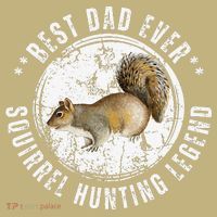 Best Squirrel Hunting Dad Fathers Day Dads Birthday Sweatshirt thumb 2