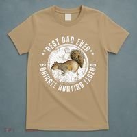 Best Squirrel Hunting Dad Fathers Day Dads Birthday T-Shirt thumb 5