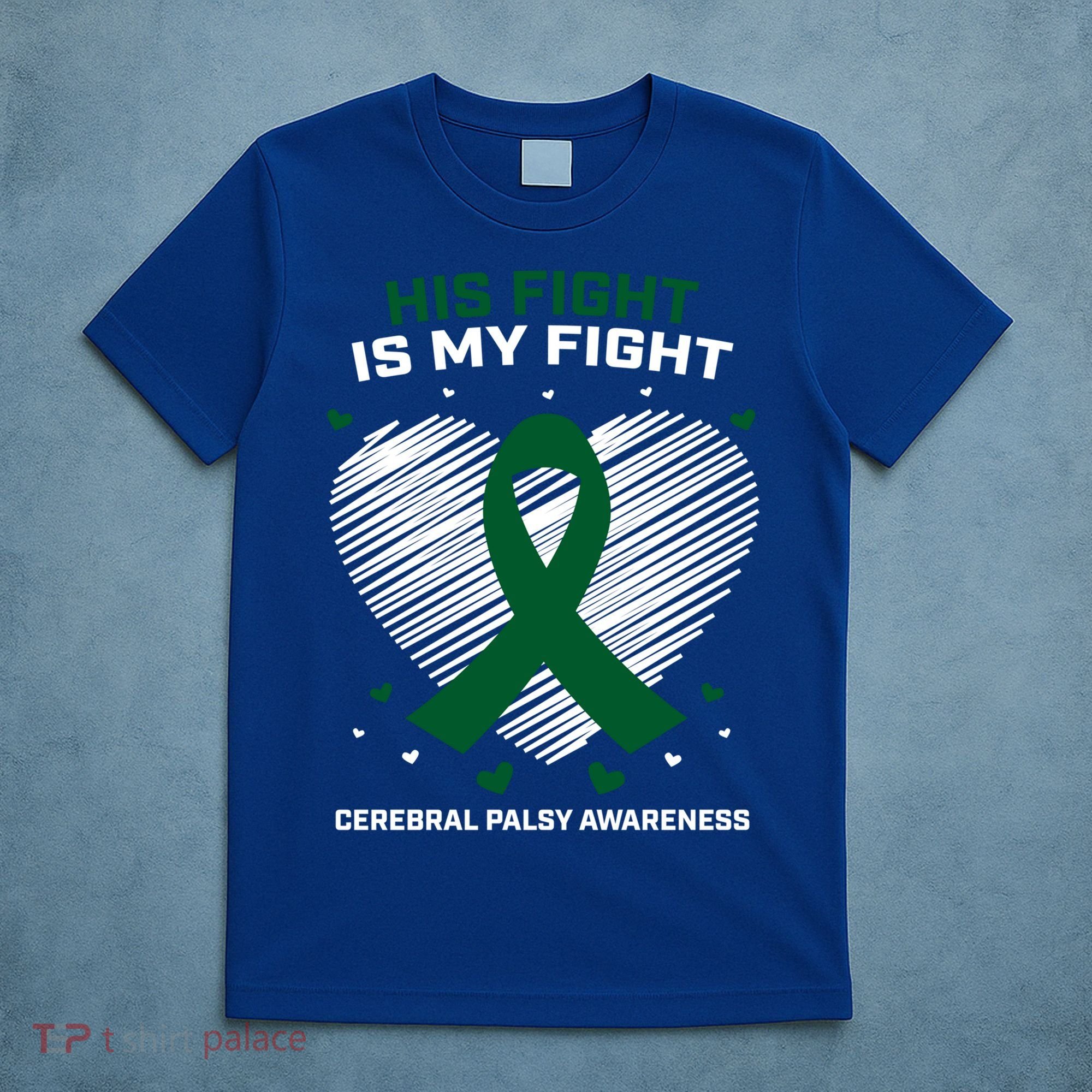 Brother Son His Fight Is My Fight Cerebral Palsy Awareness Gift T-Shirt