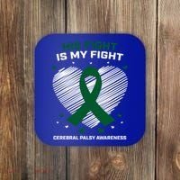Brother Son His Fight Is My Fight Cerebral Palsy Awareness Gift Coaster thumb 0