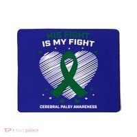 Brother Son His Fight Is My Fight Cerebral Palsy Awareness Gift Mousepad thumb 0