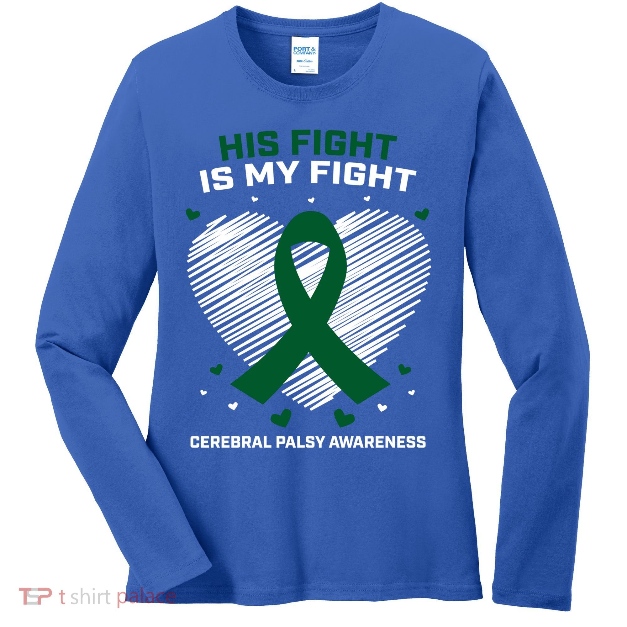 Brother Son His Fight Is My Fight Cerebral Palsy Awareness Gift Women's Long Sleeve Shirt