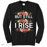 But Still I Rise Inspiration Quote Black Women Queen Sweatshirt thumb 0