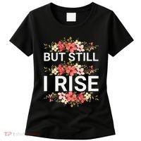 But Still I Rise Inspiration Quote Black Women Queen Women's T-Shirt thumb 0