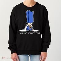 Biscuit Science I Will Do Science To It Women's Sweatshirt thumb 0