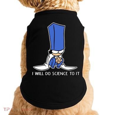 Biscuit Science I Will Do Science To It Doggie Tank