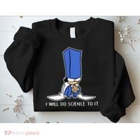 Biscuit Science I Will Do Science To It Sweatshirt thumb 2
