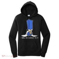 Biscuit Science I Will Do Science To It Women's Hoodie thumb 0