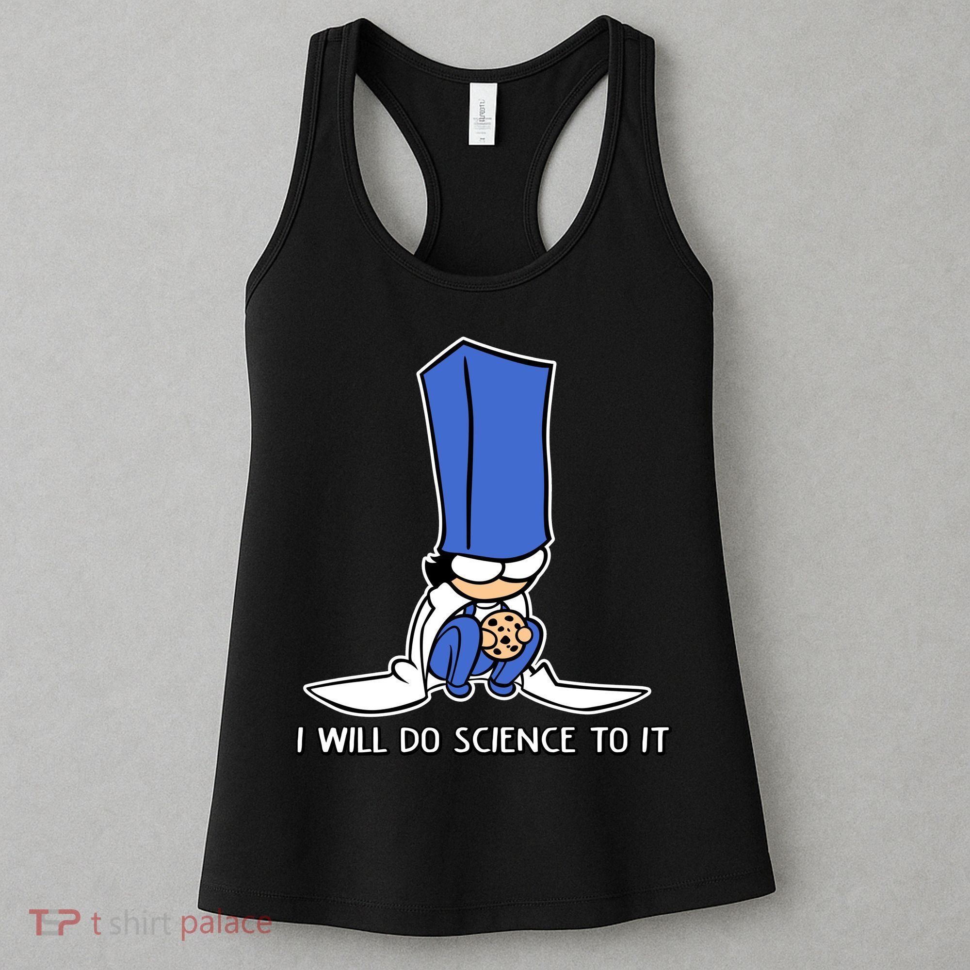 Biscuit Science I Will Do Science To It Women's Tank Top