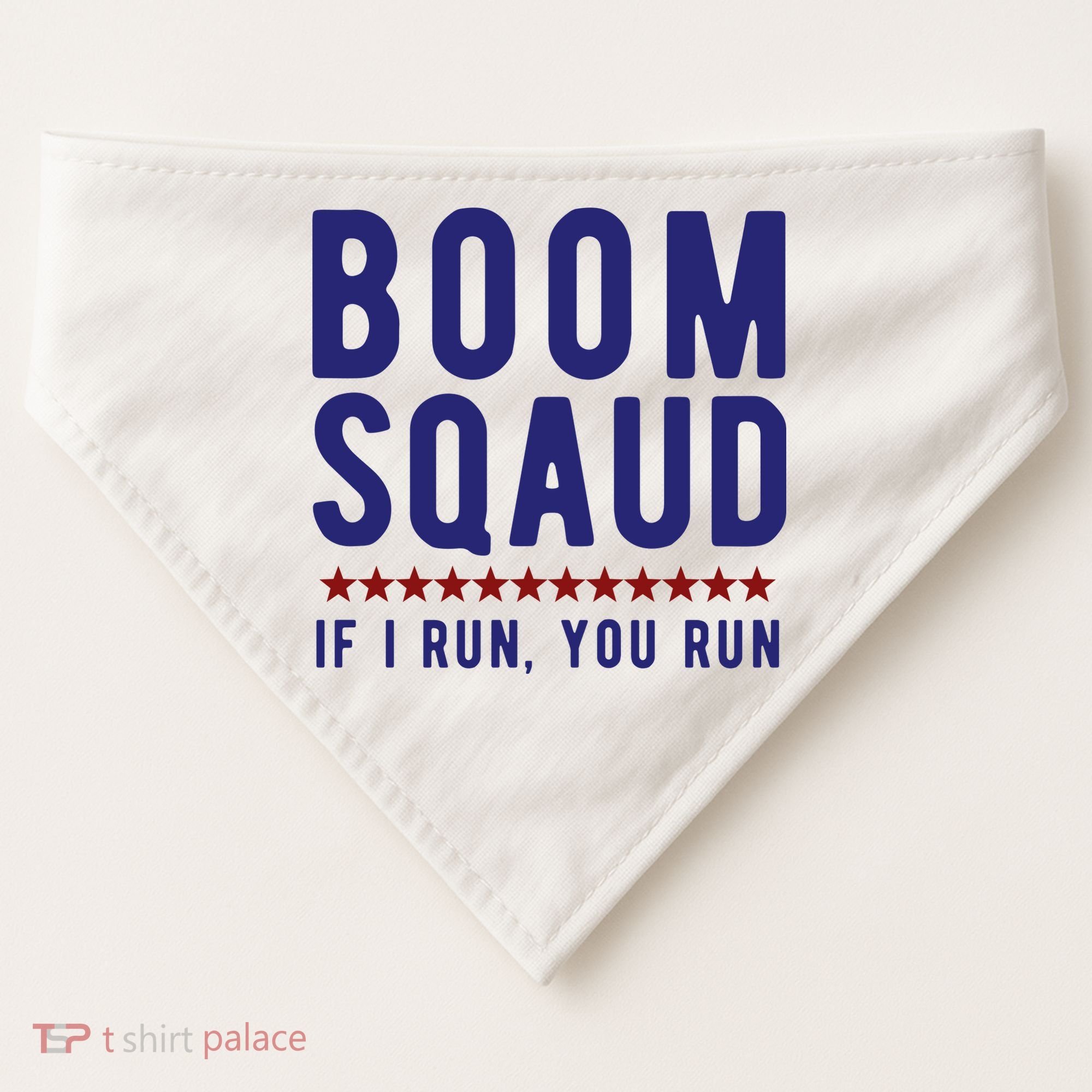 Boom Squad If I Run You Run Funny 4th Of July USA-Made Doggie Bandana