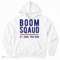 Boom Squad If I Run You Run Funny 4th Of July Hoodie thumb 0