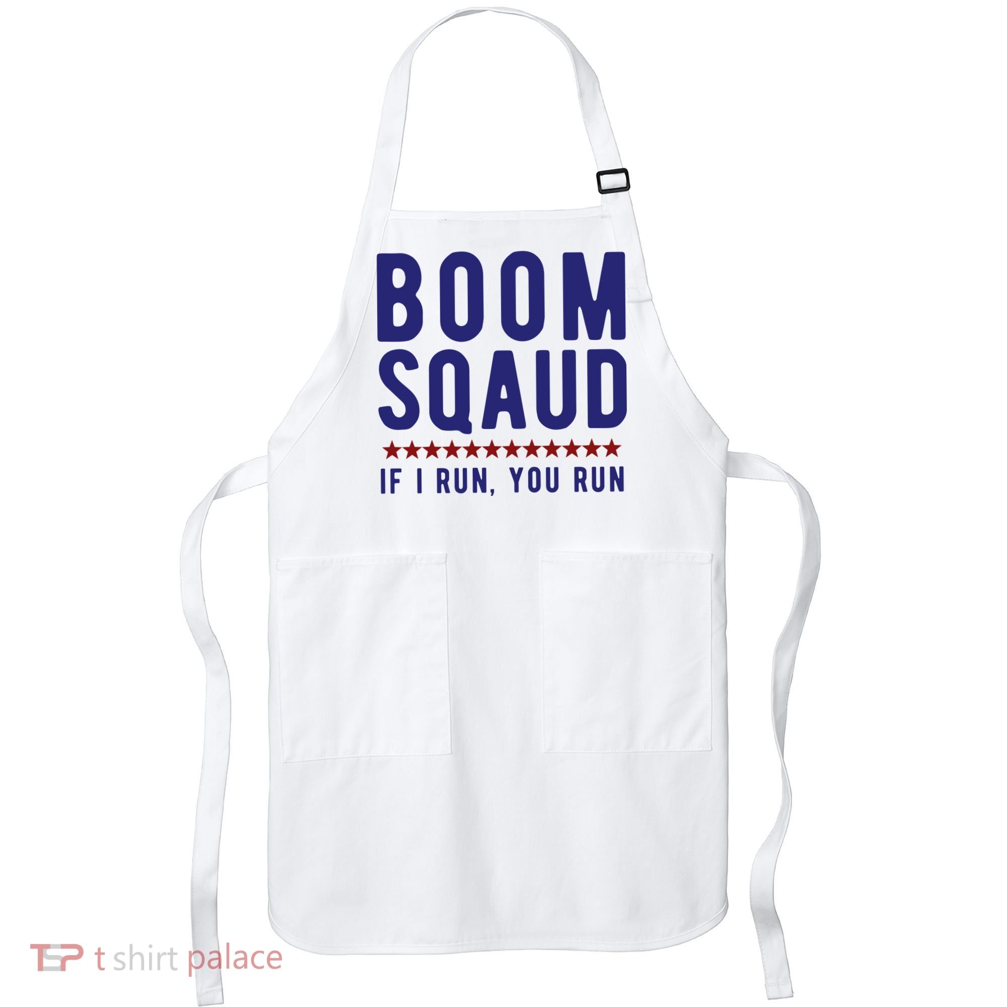 Boom Squad If I Run You Run Funny 4th Of July Apron
