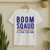 Boom Squad If I Run You Run Funny 4th Of July T-Shirt thumb 2