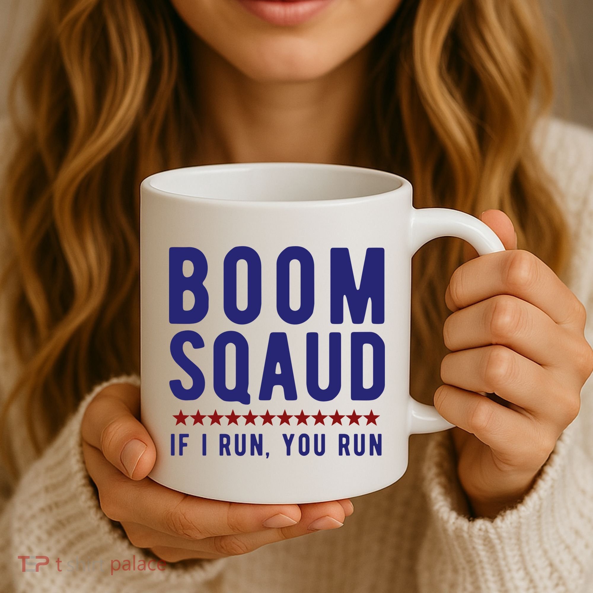 Boom Squad If I Run You Run Funny 4th Of July Coffee Mug
