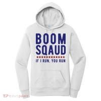 Boom Squad If I Run You Run Funny 4th Of July Women's Hoodie thumb 0