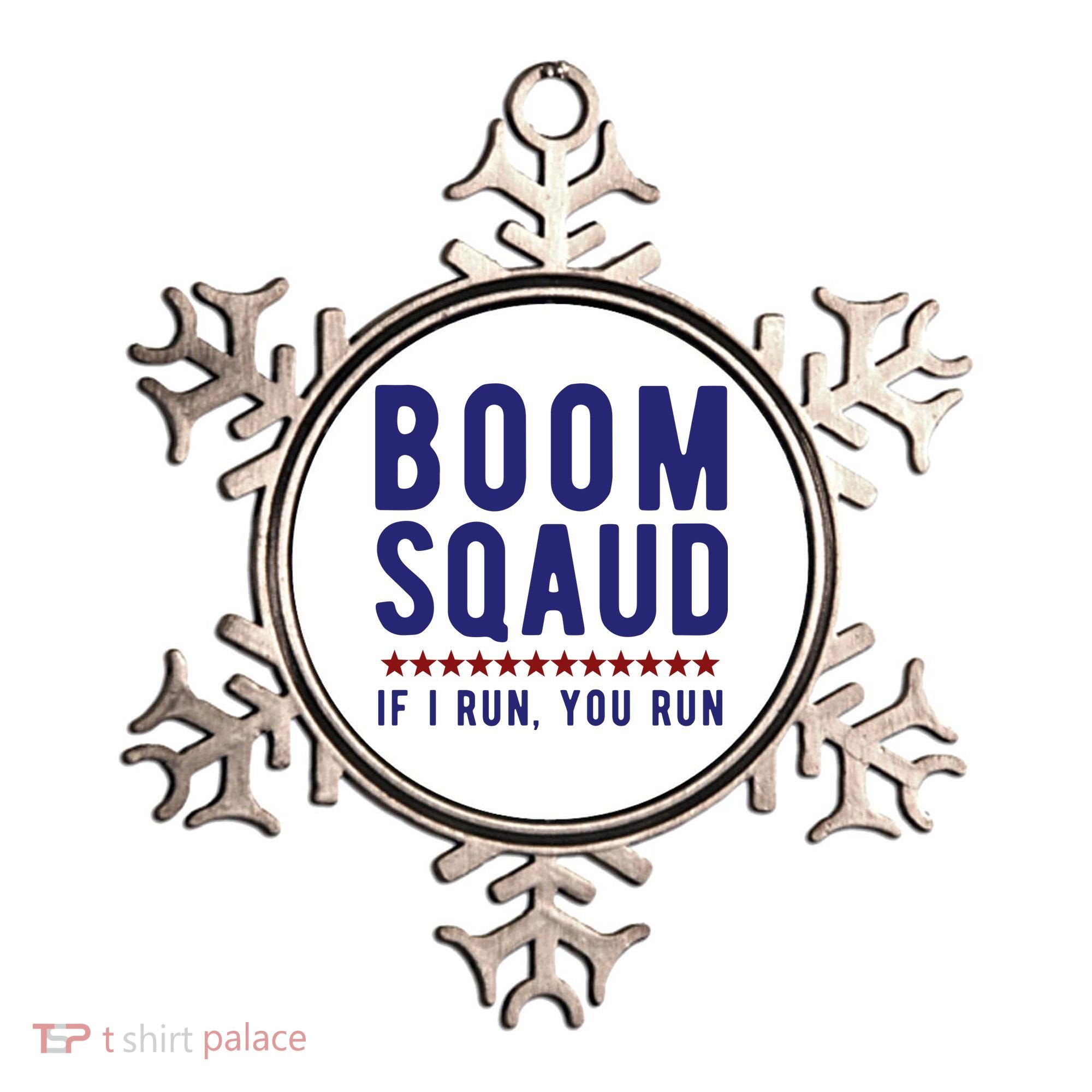 Boom Squad If I Run You Run Funny 4th Of July Ornament