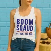 Boom Squad If I Run You Run Funny 4th Of July Women's Tank Top thumb 2