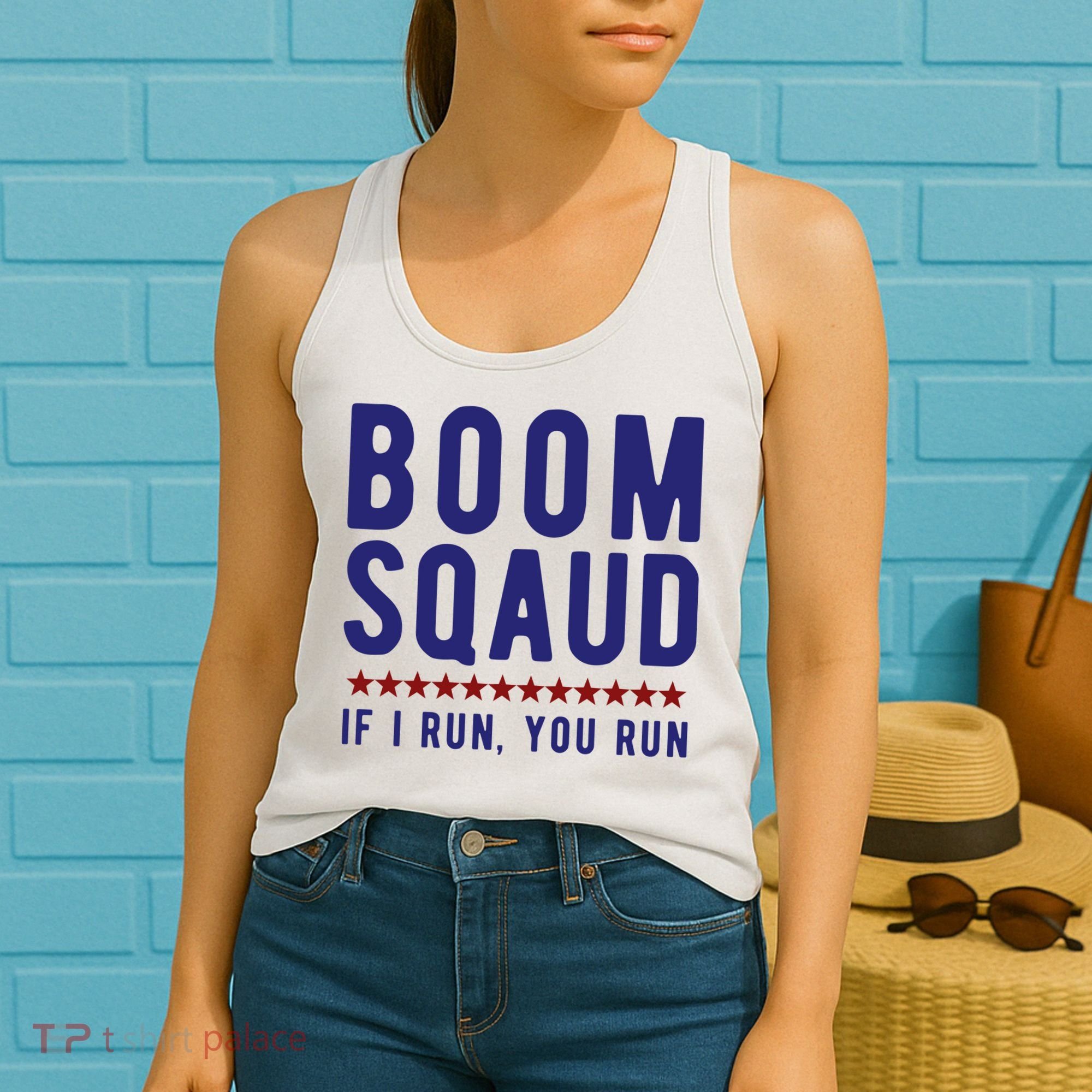 Boom Squad If I Run You Run Funny 4th Of July Women's Tank Top