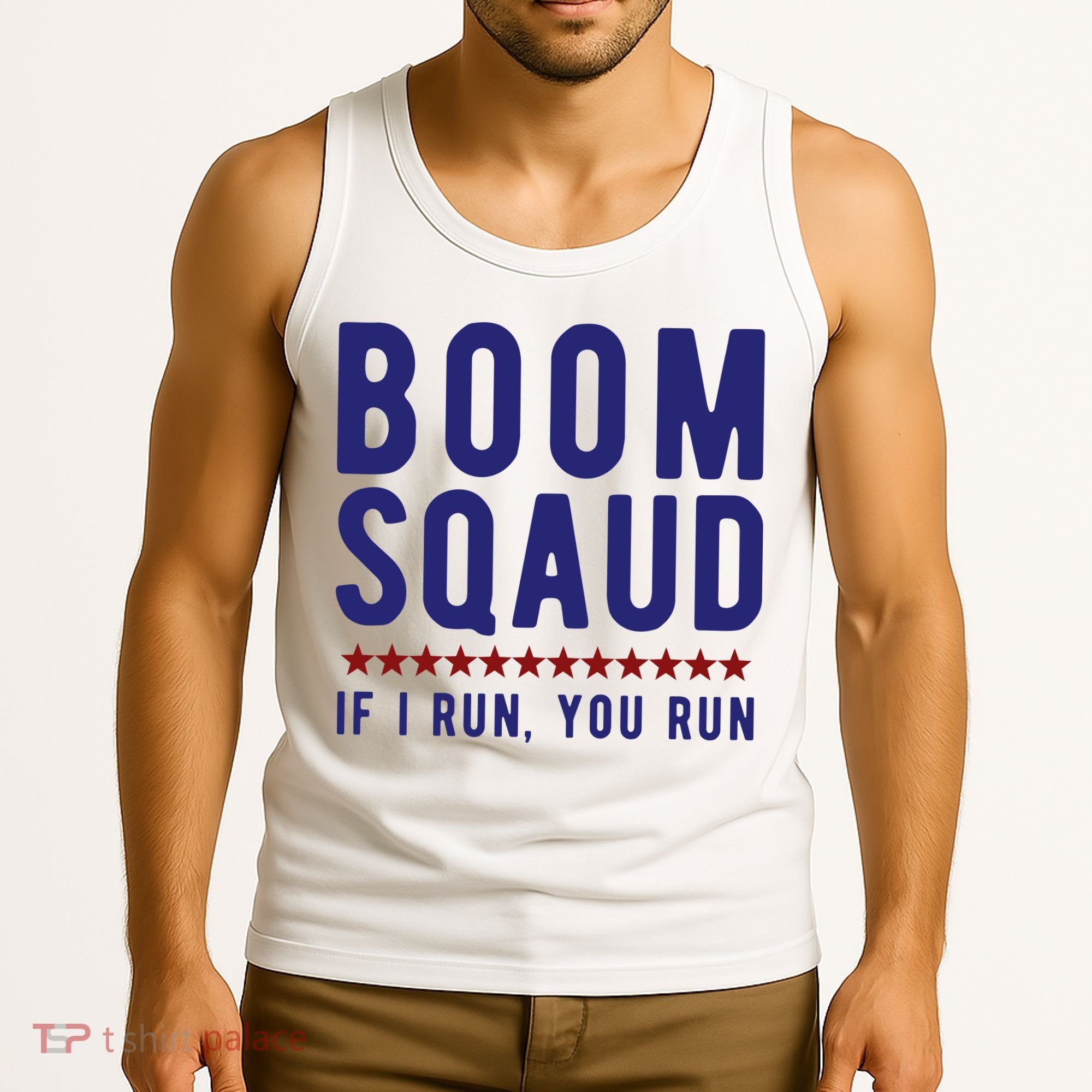 Boom Squad If I Run You Run Funny 4th Of July Tank Top