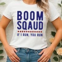 Boom Squad If I Run You Run Funny 4th Of July Women's T-Shirt thumb 2