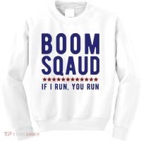 Boom Squad If I Run You Run Funny 4th Of July Kids Sweatshirt thumb 0