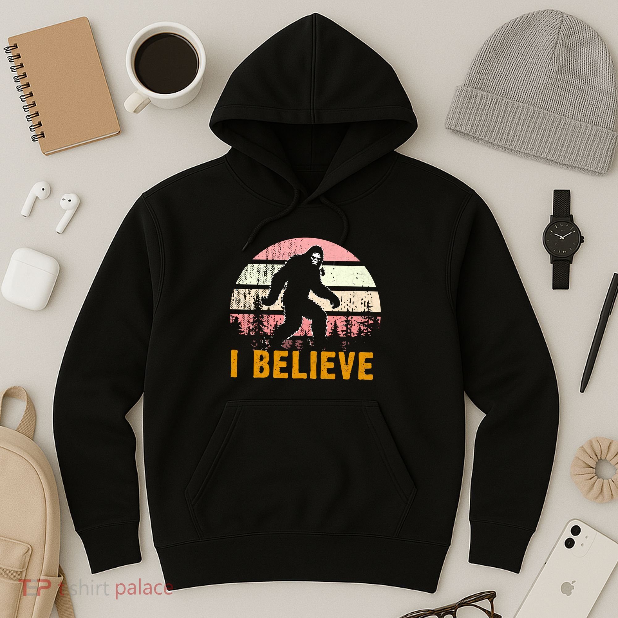 Bigfoot Squatch I Believe Bigfoot Hoodie